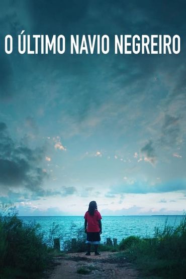 O Último Navio Negreiro